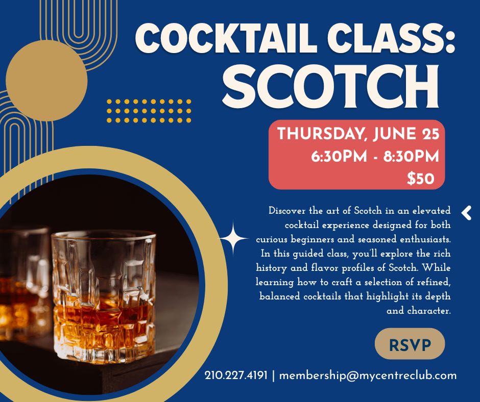 COCKTAIL CLASS : SCOTCH